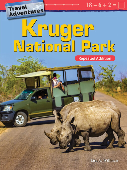 Title details for Kruger National Park: Repeated Addition by Lisa A. Willman - Available